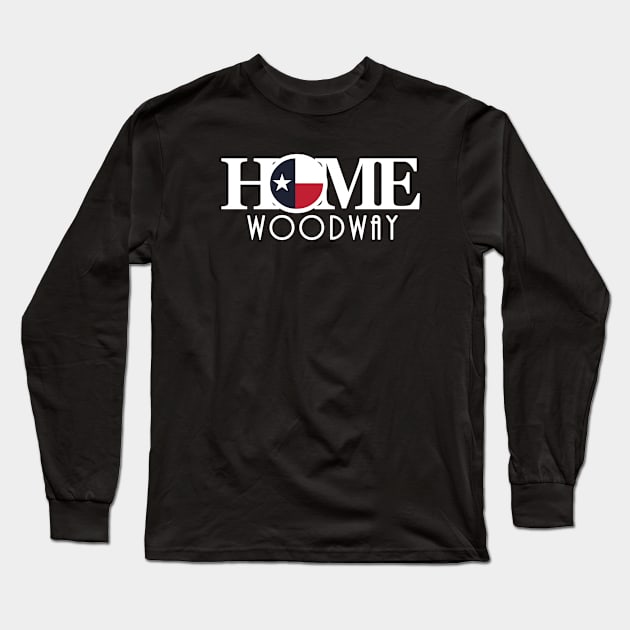 HOME Woodway (white text) Long Sleeve T-Shirt by HometownTexas